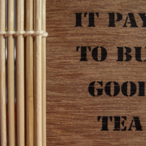 It Pays To Buy Good Tea
