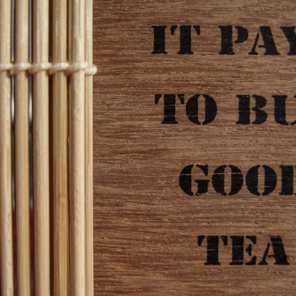 It Pays To Buy Good Tea